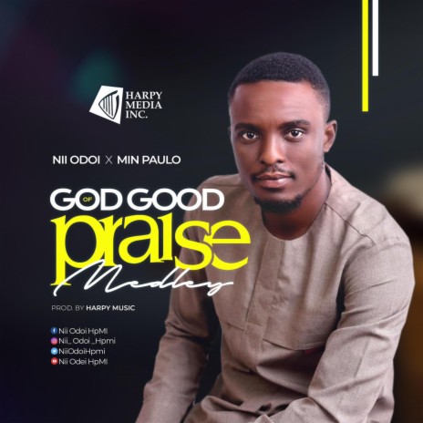 God of Good Praise Medley ft. Min Paulo