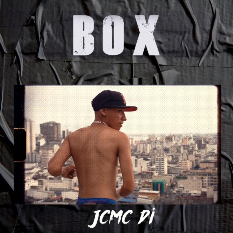 Box ft. JCMC DL | Boomplay Music
