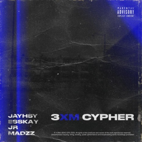 3XM Cypher ft. Esskay, JR3XM & Madzz