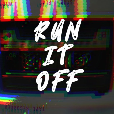 Run It Off | Boomplay Music