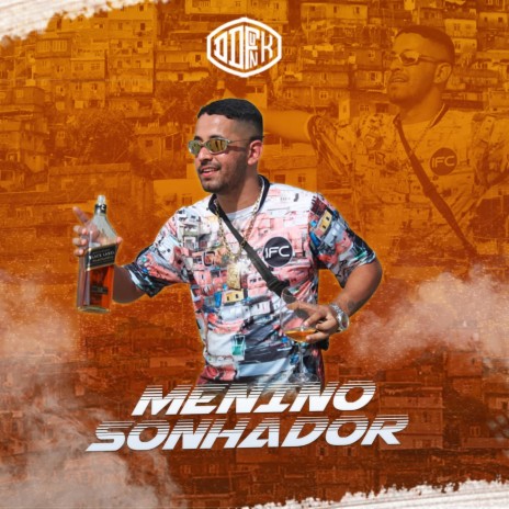 Menino Sonhador ft. Dj TOTU | Boomplay Music