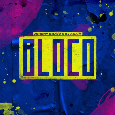 Bloco (feat. Dj Aka M) | Boomplay Music