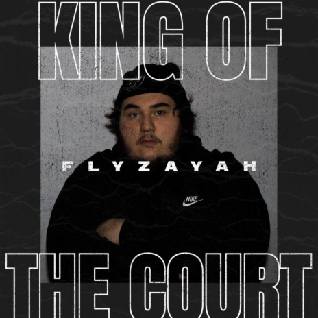 KING OF THE COURT | Boomplay Music