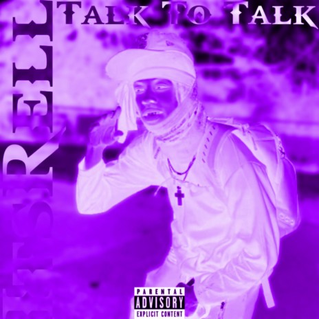 Talk To Talk | Boomplay Music