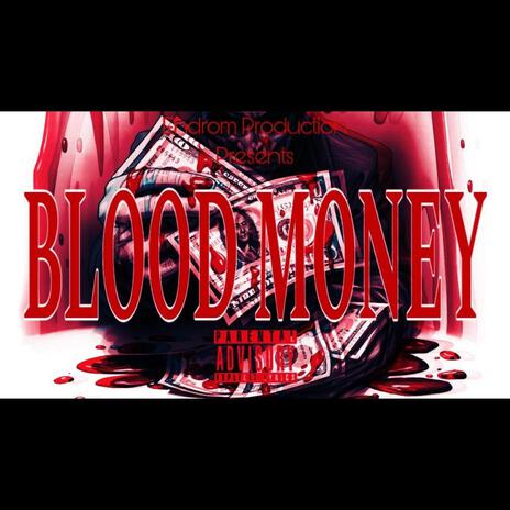 Blood Money | Boomplay Music