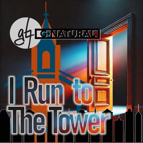 I Run to The Tower (Radio Edit) | Boomplay Music