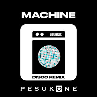 Machine Badenstock (Dance Remix)