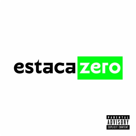 Estaca Zero | Boomplay Music