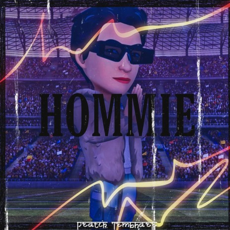 Hommie | Boomplay Music
