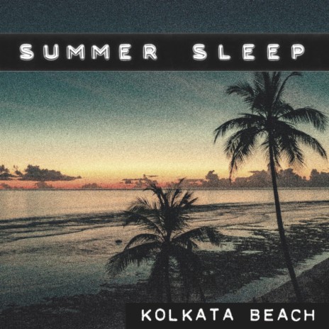 Kolkata Beach | Boomplay Music