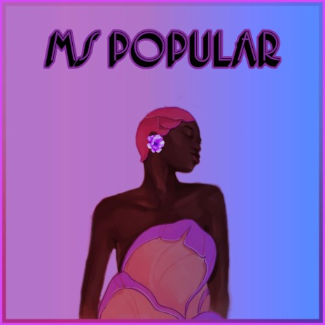 MS POPULAR ft. Pricelessay | Boomplay Music