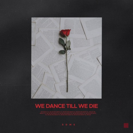 We Dance Till We Die | Boomplay Music