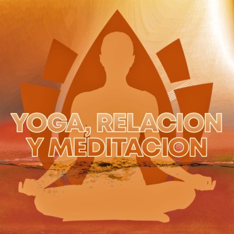 Relajación Yoga: albums, songs, playlists