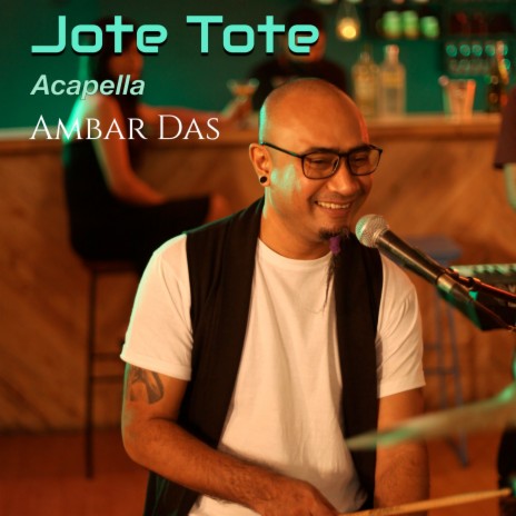 Jote Tote (Acapella) | Boomplay Music