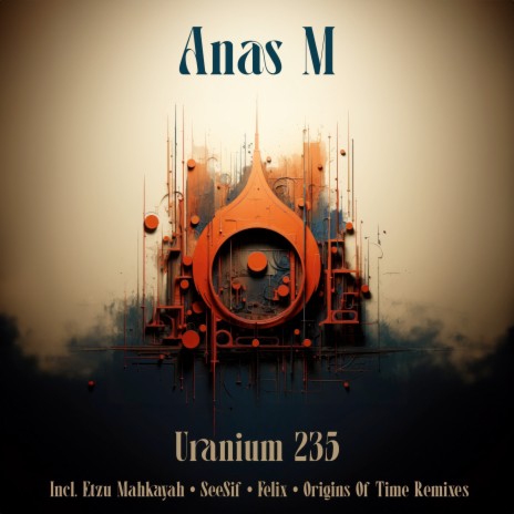 Uranium 235 (Origins of Time Remix)