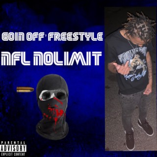 Goin Off' Freestyle lyrics | Boomplay Music