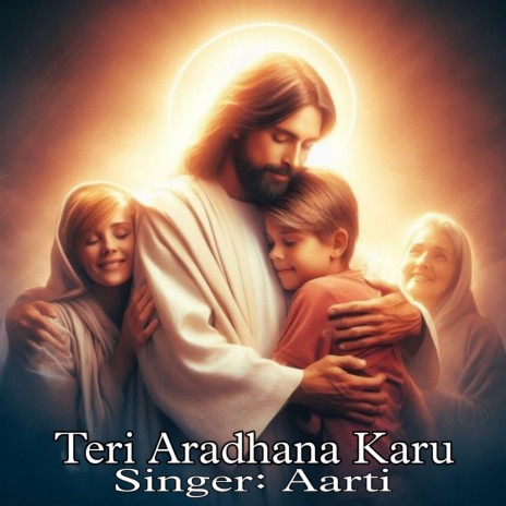 Teri Aradhana Karu | Boomplay Music