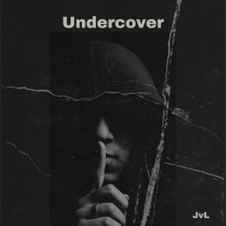 Undercover