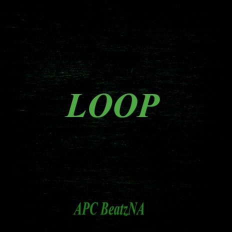 Loop | Boomplay Music
