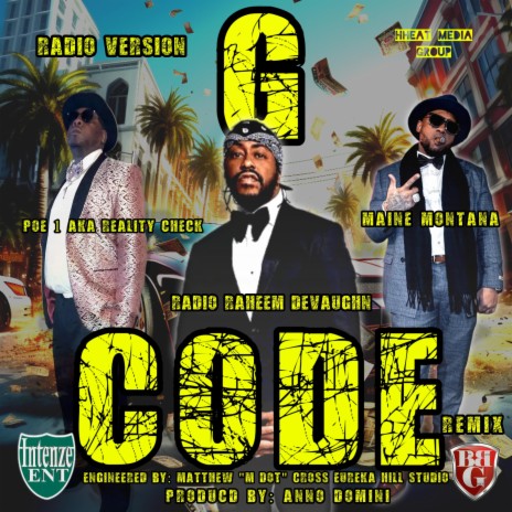 G-Code (remix radio Radio Edit) ft. Raheem Devaughn & Maine Montana | Boomplay Music