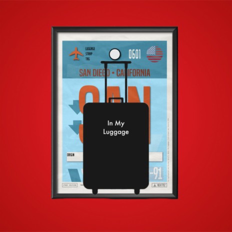 In My Luggage | Boomplay Music