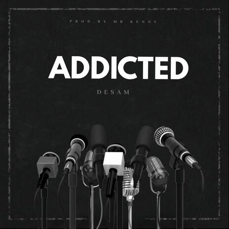 Addicted