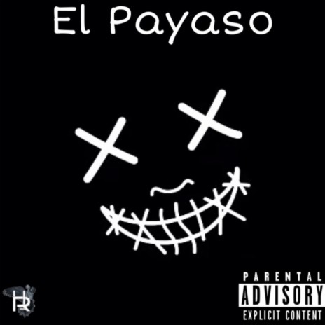 El Payaso | Boomplay Music