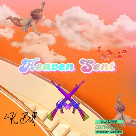 Heaven Sent | Boomplay Music