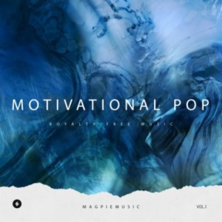 Roaylty Free Motivational Pop, Vol. 1