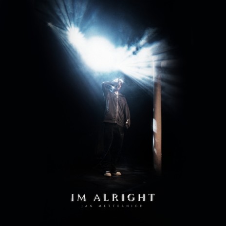 i'm alright | Boomplay Music