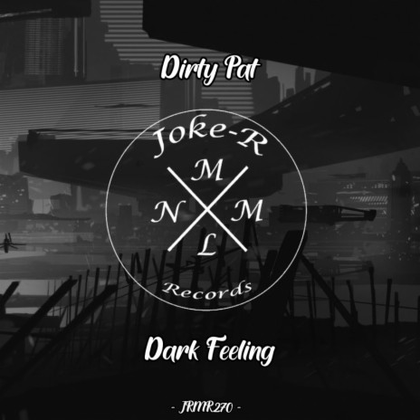 Dark Feeling | Boomplay Music