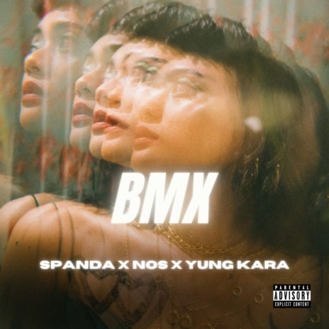 BMX ft. nos & yung kara | Boomplay Music