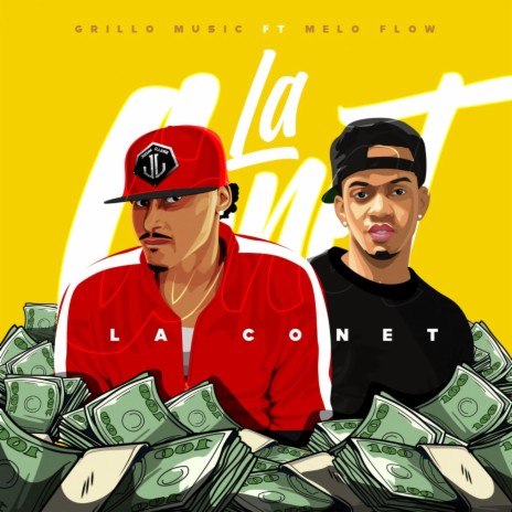 La Conet ft. Melo Flow | Boomplay Music