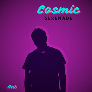 Cosmic Serenade