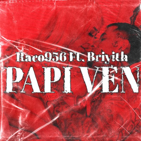 Papi ven | Boomplay Music