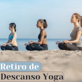 Retiro de Descanso Yoga: Canciones de Atmósfera Electrónica de Meditación y Asanas para Vacaciones de Yoga de Verano