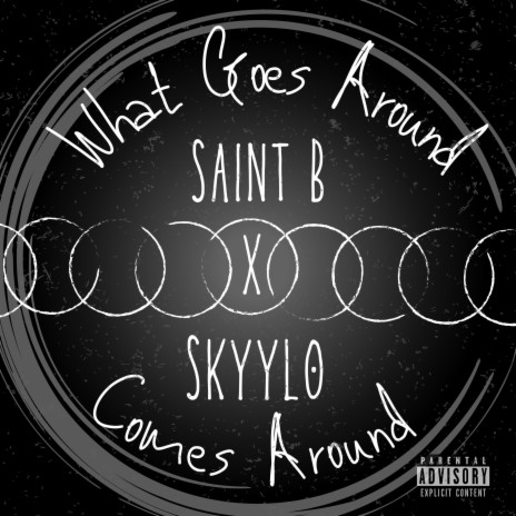 What Goes Around ft. Skyylo