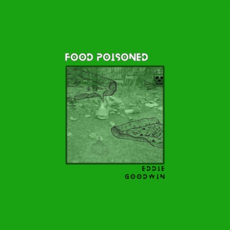 Food Poisoned | Boomplay Music
