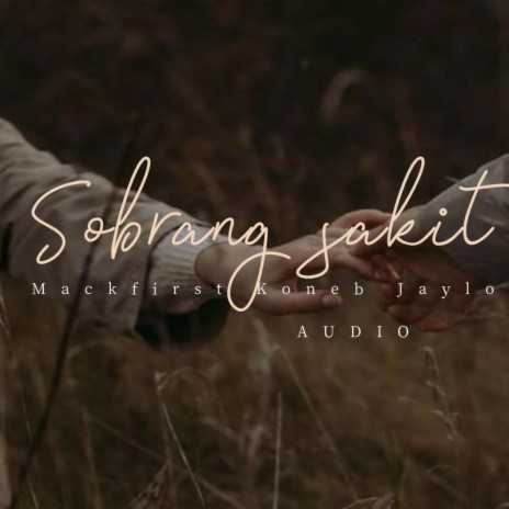 Sobrang sakit pala ft. koneb, Ayeff & jaylord | Boomplay Music