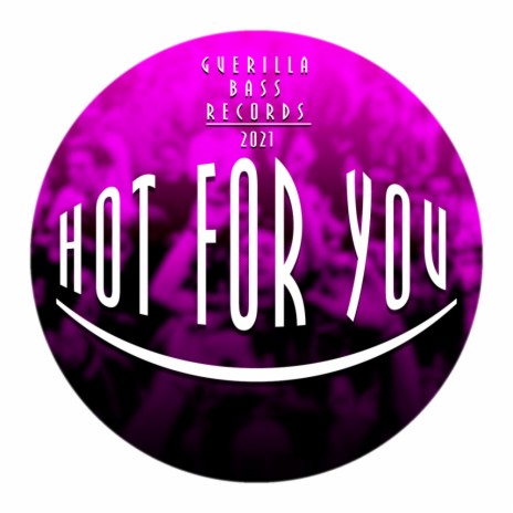 Hot For You (Original Mix)