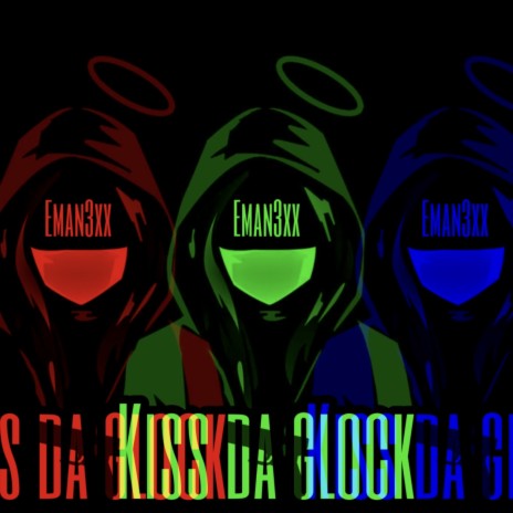 Kiss da glock | Boomplay Music