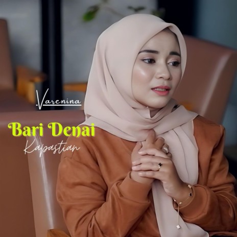 Bari Denai Kepastian | Boomplay Music