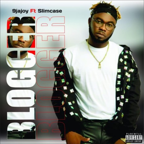 Blogger ft. Slimcase | Boomplay Music
