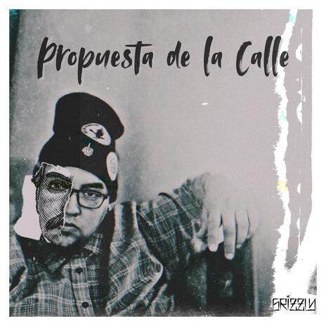 Propuesta de la Calle | Boomplay Music