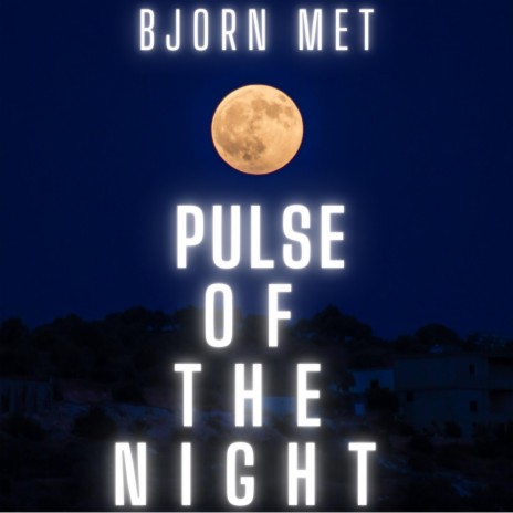 Pulse of the Night | Boomplay Music