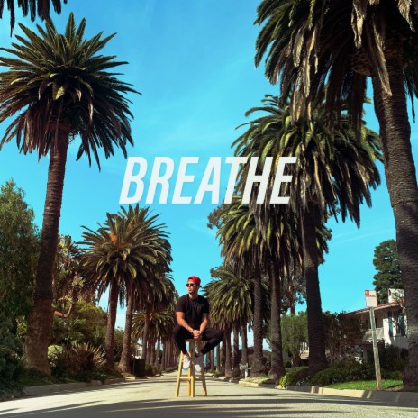 Breathe | Boomplay Music