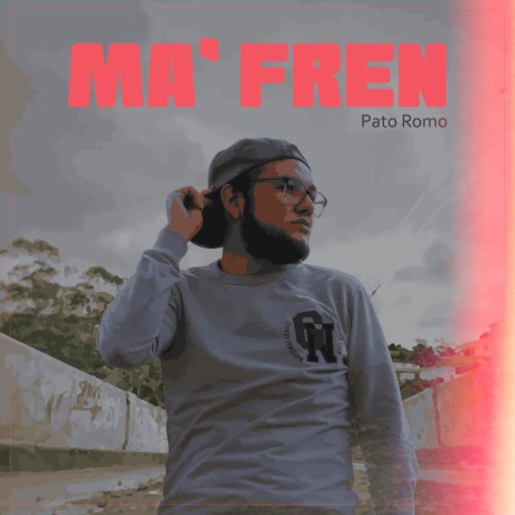 Ma' Fren | Boomplay Music