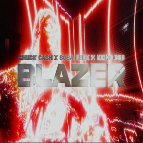 Blazer ft. Sosa Geek & KKing Cee | Boomplay Music