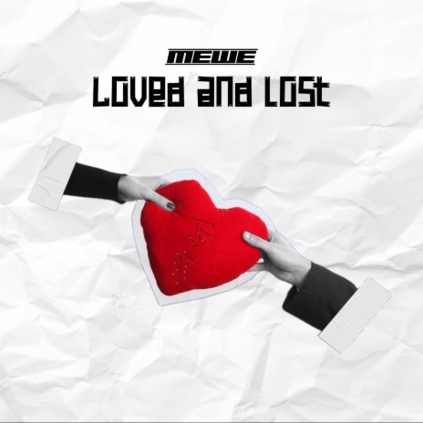 LOVED AND LOST | Boomplay Music