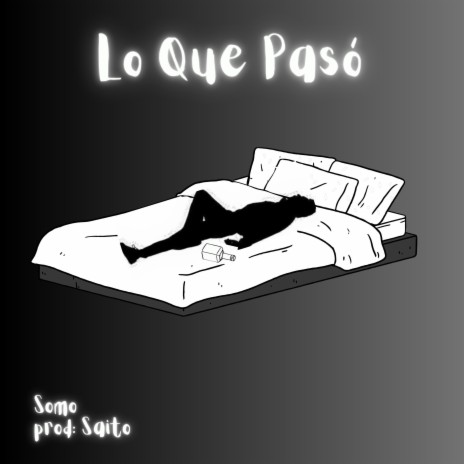 Lo Que Pasó ft. Saitoneprod | Boomplay Music